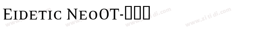Eidetic NeoOT字体转换